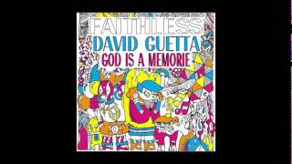 Faithless vs David Guetta  God is a Memorie Mashup Audio [upl. by Breger]