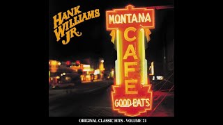 Mind Your Own Business by Hank Williams Jr [upl. by Eustashe357]