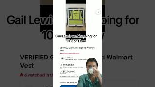 Gail Lewis Walmart Vest is going for 10k on Ebay gaillewis ebay walmart illinois [upl. by Attenad]