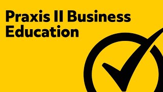 Free Praxis II 5101 Business Education Content Knowledge Study Guide [upl. by Ahsenyt821]