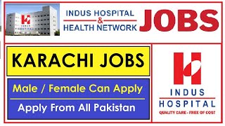 Indus Hospital Karachi Jobs 2024  Social Circle [upl. by Nallij620]