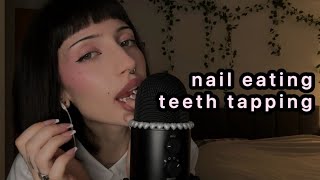 Nail eating teeth tapping mouth sounds ASMR [upl. by Sumer]