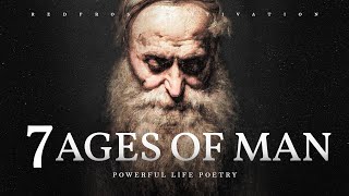 The Seven Ages of Man Powerful Life Poetry [upl. by Latsirc]