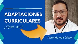 Qué son Las Adaptaciones Curriculares [upl. by Pearline541]