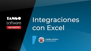 Integraciones de Tango con Microsoft Excel  Tango Software En Directo [upl. by Dora583]