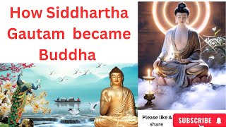 How Siddhartha Gautama Became Buddha  The Journey to Enlightenment [upl. by Okkin]