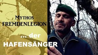 Mythos FREMDENLEGION – Woran erkenne ich den Hafensänger [upl. by Nnylrebma]