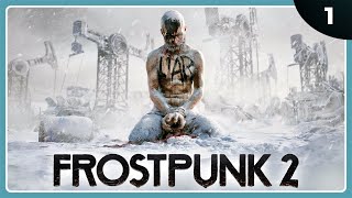 PRIMER CONTACTO  FROSTPUNK 2 Gameplay Español [upl. by Algar]