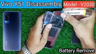 Vivo Y51 Open  Disassembly  Battery Remove [upl. by Edris]