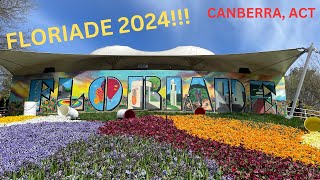 FLORIADE 2024  CANBERRA FLOWER FESTIVAL [upl. by Dionis736]