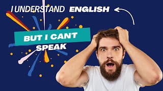 I Understand English But I Can’t Form Sentences \ Simple Ways to Learn English [upl. by Uah]