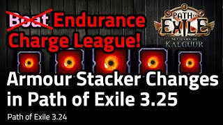 Armour Stacker Changes in Path of Exile 325 [upl. by Elleb806]