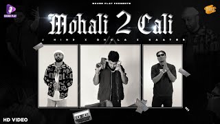 Mohali 2 Cali Official Video DHOLA x JHIND x KAATER × TEJ  New Punjabi Song 2024  Sound Play [upl. by Sibella]