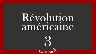 Révolution américaine  Troisième partie de la Déclaration dindépendance à la Constitution [upl. by Annor]