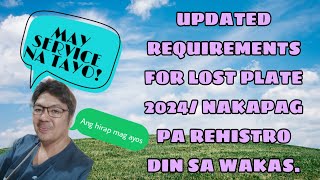 UPDATED LTO REQUIREMENTS FOR LOST PLATE 2024BASE SA EXPERIENCE NI KALAPATIDS PIGEON LOFTquot [upl. by Spancake839]