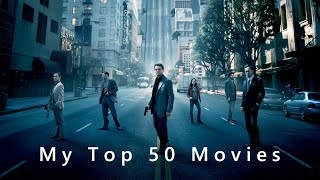 My Top 50 Movies So Far [upl. by Flavia]