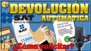 📁💰 Declaración anual del SAT 2023 ¿A quiénes se les devolverá el saldo de forma automática [upl. by Basil]