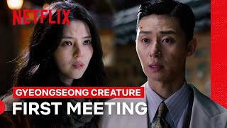 Park Seojun and Han Sohee Meet for the First Time  Gyeongseong Creature  Netflix Philippines [upl. by Retsae]