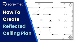 How to Make a Reflected Ceiling Plan  EdrawMax [upl. by Regor]