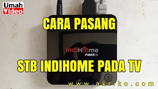 Pasang STB Indihome setting Wifi dan Unduh Aplikasi Youtube TV [upl. by Genia]