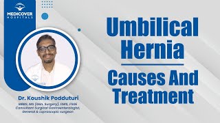 Umbilical Hernia Causes And Treatment  Medicover Hospitals [upl. by Vladamir]