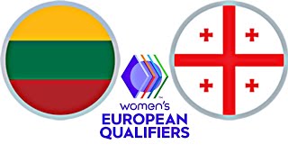 Lithuania 01 Georgia  Womens European Qualifiers [upl. by Hoes]