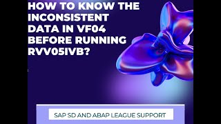 How to know the inconsistent data in VF04 before running RVV05IVB  SAP SD [upl. by Enirahtak189]