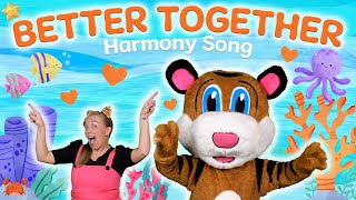 Better Together Harmony Song  Harmony Day  Diversity Song  Kids Action Songs  Pevan amp Sarah [upl. by Benioff]