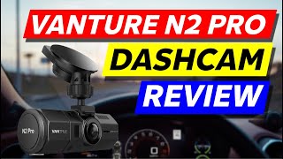 You NEED This For Your Vehicle  VanTrue N4 Pro 3Cam Dash Cam Unboxing Install Review amp MORE [upl. by Arlinda]