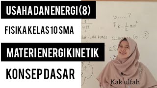 Materi energi kinetik fisika kelas 10 SMA [upl. by Rolph]