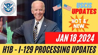 US Immigration H1B  I129 Latest Updates  Processing Times  Visa Bulletin  Jan 18 2024 [upl. by Oivalf815]