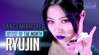 AOTM Therefore I Am  ITZY RYUJIN November  Dance Mirrored [upl. by Kenlee]