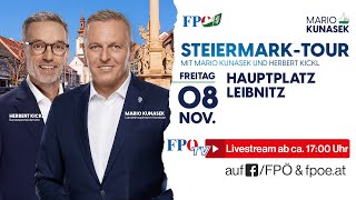 Die SteiermarkTour der FPÖ mit Herbert Kickl und Mario Kunasek – 📍Station Leibnitz [upl. by Eniamraj]