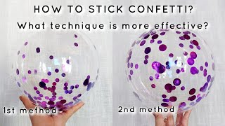 2 Methods on How to Stick Confetti Inside the Bobo Balloon [upl. by Oram837]