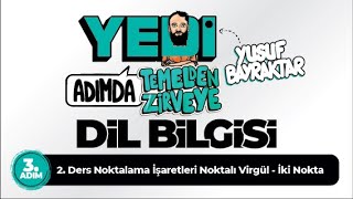 3 Adım 2 Ders Noktalama İşaretleri Noktalı Virgül  İki Nokta  Yusuf BAYRAKTAR [upl. by Nettirb]