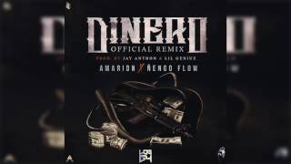 Amarion Ft Ñengo Flow  Dinero Official RemixProd By Jay Anthon amp Lil Geniuz [upl. by Yadsendew]