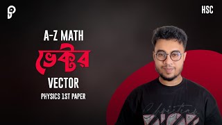 VECTOR  SELU SIR MATH  Promit Biswas EEE BUET [upl. by Dorice]