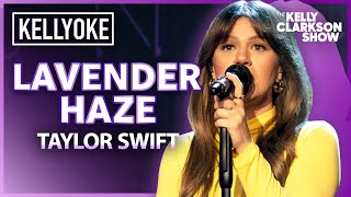 Lavender Haze By Taylor Swift  Kelly Clarkson Kellyoke Cover [upl. by Ehtiaf]