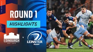 Edinburgh v Leinster  Highlights  Round 1  URC 202425 [upl. by Thorpe514]