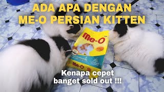 REVIEW MEO PERSIAN KITTEN Kenapa makanan kucing ini sering sold out [upl. by Epilef]