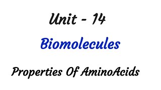 Properties of amino acids  Biomolecules  TN 12th chemistry  Unit 14  in tamil [upl. by Ahtnams]