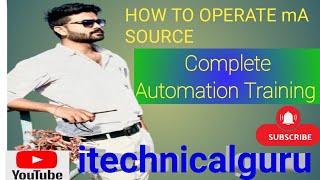 How to Operate Milliampere sourcemA source [upl. by Wesa]