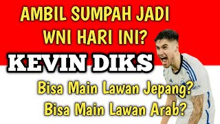 NGEBUT‼️KEVIN DIKS AMBIL SUMPAH JADI WNI‼️MOLOR SEHARI [upl. by Ahsetra]