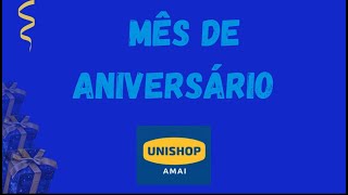 Aniversário na Unishop Amai [upl. by Benedikt]