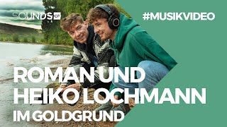 Heiko und Roman Lochmann feat Goldgrund  Sounds Of Kollektiv Official Video [upl. by Assenyl]