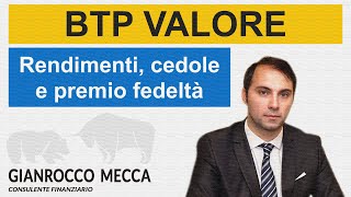 BTP VALORE durata cedola e bonus fedeltà [upl. by Nylleoj137]