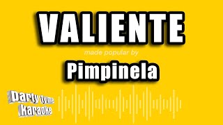 Pimpinela  Valiente Versión Karaoke [upl. by Guzel964]