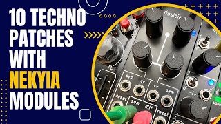 10 Great Techno Patch Ideas with Nekyia Circuits Modules [upl. by Hinch]