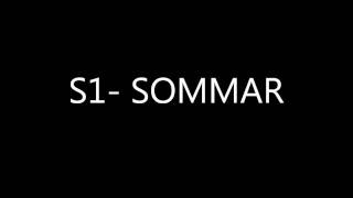 S1  Sommar [upl. by Honeywell]