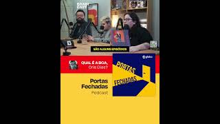 Portas Fechadas Podcast ➜ QUAL É A BOA [upl. by Keldah]